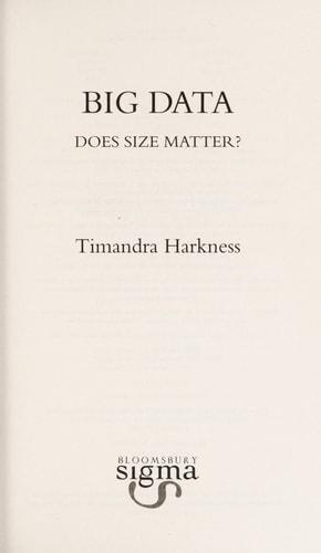 Big Data: Does Size Matter? (Bloomsbury Sigma)