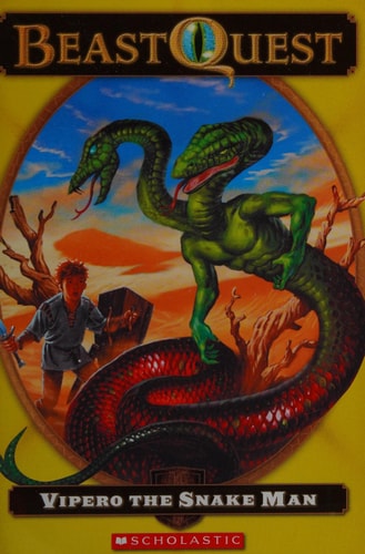 Vipero: the Snake Man (Beast Quest, No. 10)