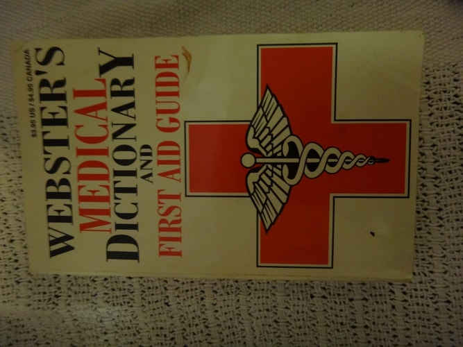 Webster's Medical Dictionary and First Aid Guide