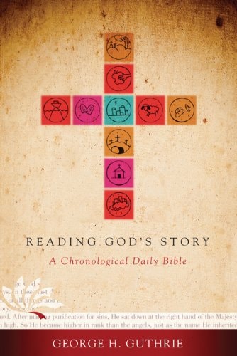 Reading God's Story, Trade Paper A Chronological Daily Bible