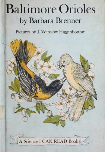Baltimore orioles (A Science I can read book)