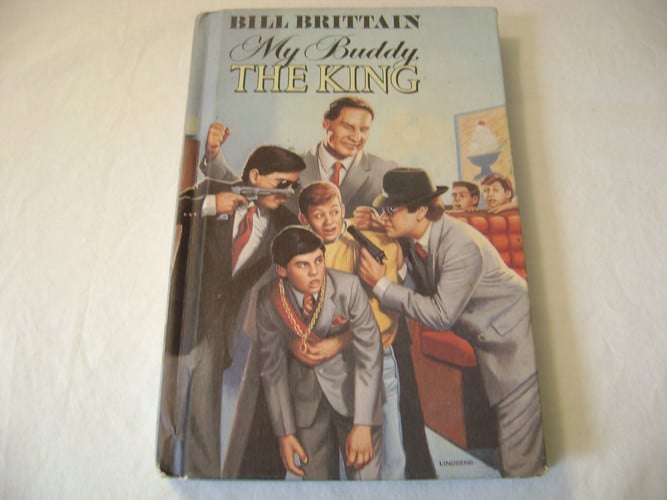 My Buddy, the King: A Novel