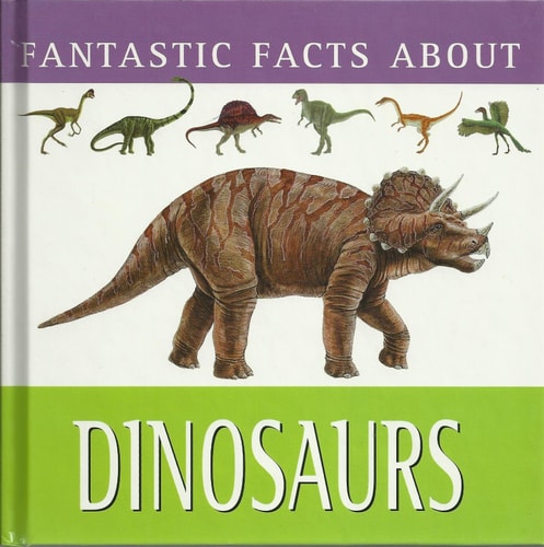 Dinosaurs (Fantastic Facts)