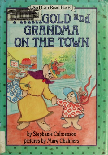 Marigold and Grandma on the Town (An I Can Read Book)