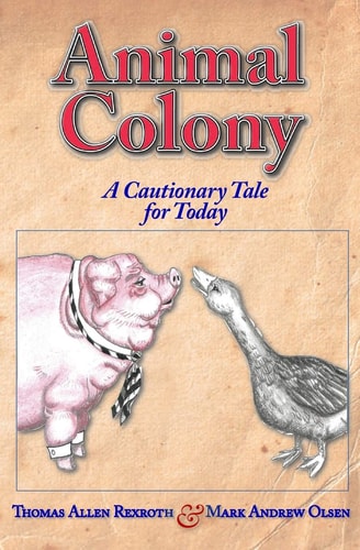 Animal Colony: A cautionary tale for today (Activity Books)