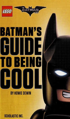 Batman's Guide to Being Cool