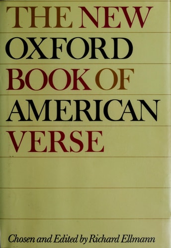 The New Oxford Book of American Verse (Oxford Books of Verse)