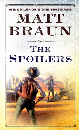 The Spoilers A Luke Starbuck Novel
