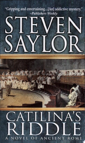 Catilina's Riddle: A Novel of Ancient Rome (Novels of Ancient Rome)