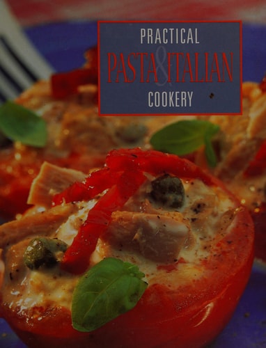 Pasta & Italian Cookery (Practical Cookery)
