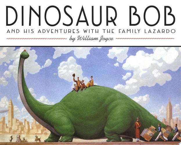 Dinosaur Bob and His Adventures with the Family Lazardo