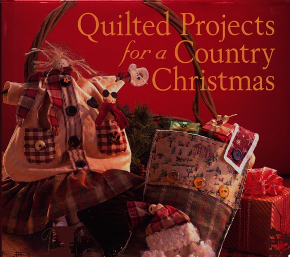 Quilted Projects for a Country Christmas
