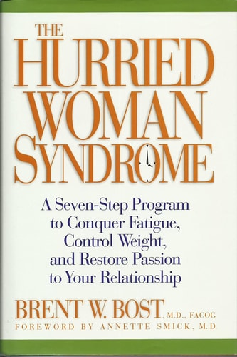 The Hurried Woman Syndrome