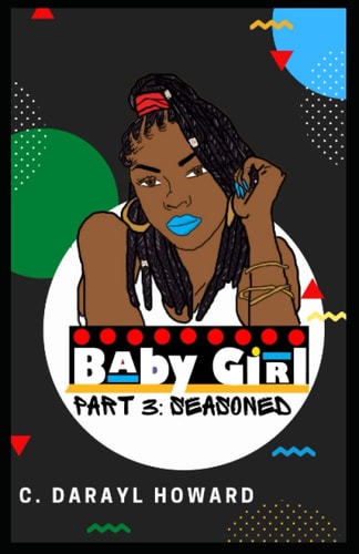 BabyGirl Part 3: Seasoned (BabyGirl: the Series)