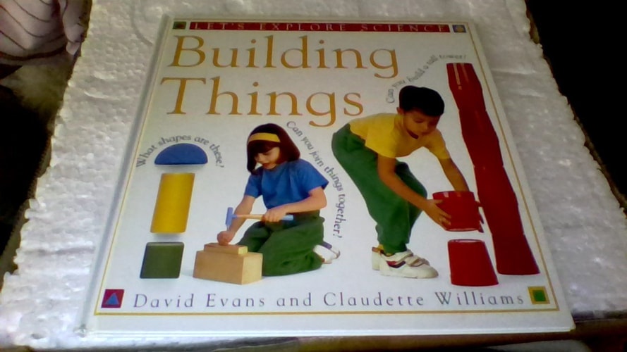 Building Things (Let's Explore Science)