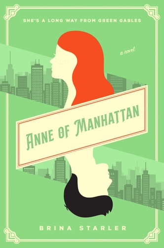 Anne of Manhattan: A Novel
