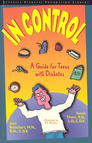 In Control: A Guide for Teens with Diabetes