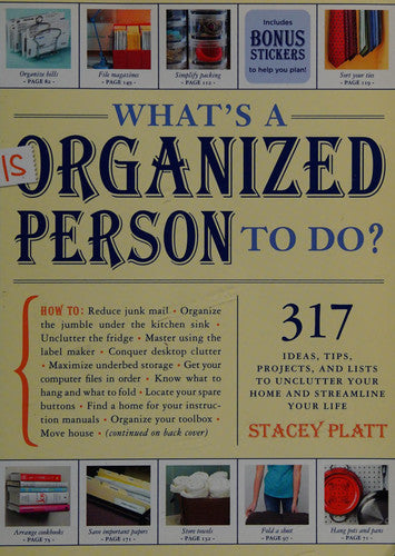 What's a Disorganized Person to Do?