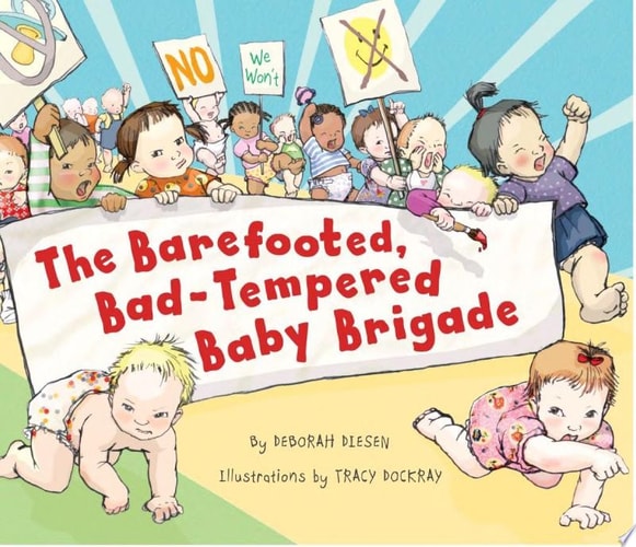 The Barefooted, Bad-Tempered, Baby Brigade