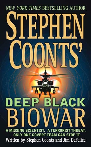 Biowar (Stephen Coonts' Deep Black, Book 2)