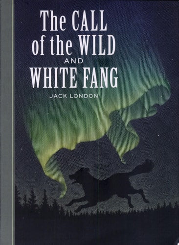The Call of the Wild and White Fang