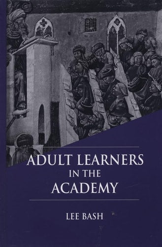 Adult Learners in the Academy