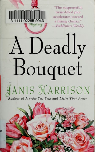 A Deadly Bouquet: A Gardening Mystery (Bretta Solomon Gardening Mysteries)