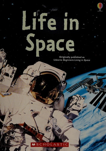 Life in Space (Usborne Beginners)