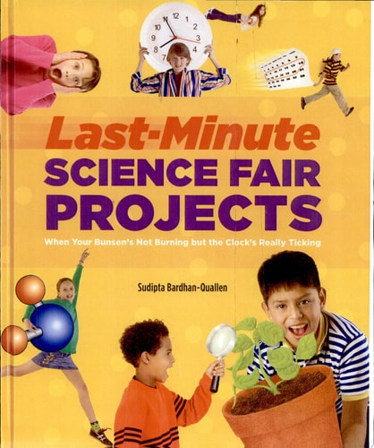 Last-Minute Science Fair Projects: When Your Bunsen's Not Burning but the Clock's Really Ticking