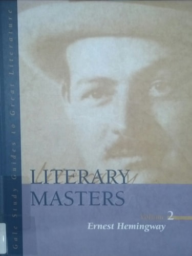 Literary Masters: Ernest Hemingway (LITERARY MASTERS SERIES)