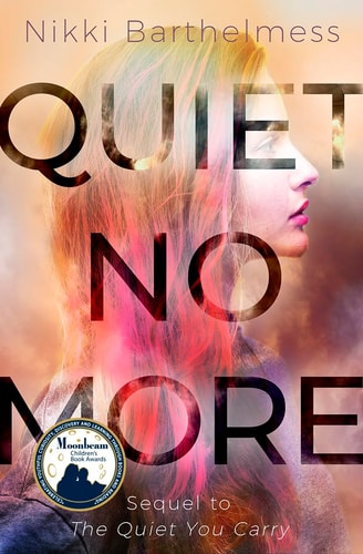 Quiet No More (The Quiet You Carry)