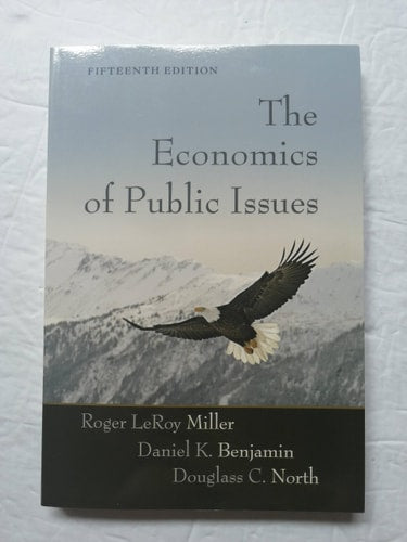 The Economics of Public Issues (15th Edition)