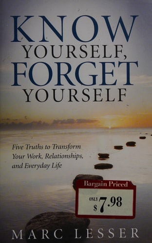 Know Yourself, Forget Yourself