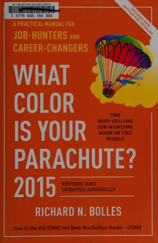What Color Is Your Parachute? 2015: A Practical Manual for Job-Hunters and Career-Changers