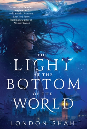 The Light at the Bottom of the World (Light the Abyss, 1)