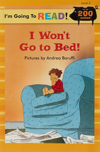 I Won't Go to Bed! (I'm Going to Read)