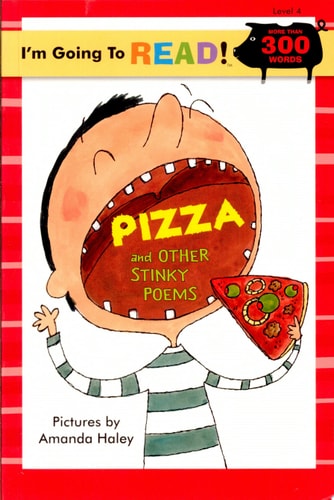 I'm Going to Read® (Level 4): Pizza and Other Stinky Poems (I'm Going to Read® Series)