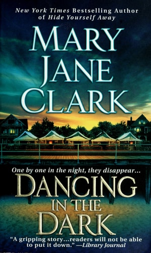 Dancing in the Dark: A Novel