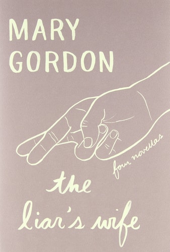 The Liar's Wife: Four Novellas