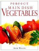 Perfect Main Dish Vegetables
