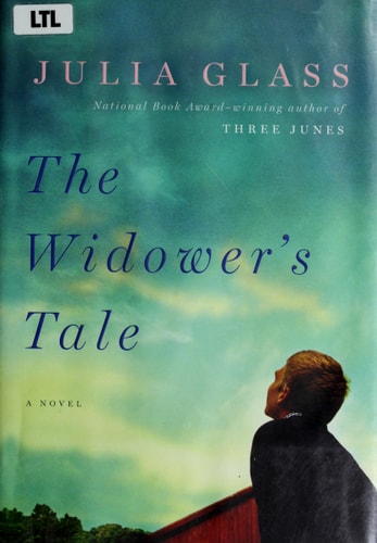 The Widower's Tale: A Novel