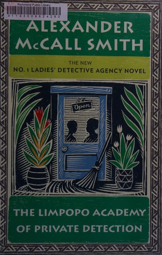 The Limpopo Academy of Private Detection (No. 1 Ladies' Detective Agency Series)