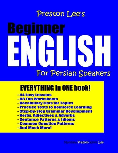 Preston Lee's Beginner English For Persian Speakers (Preston Lee's English For Persian Speakers)