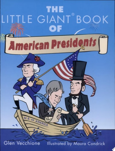 The Little Giant Book of American Presidents