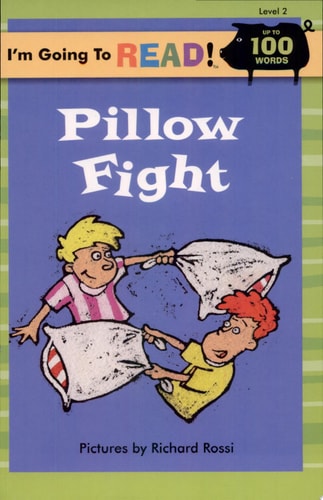 I'm Going to Read® (Level 2): Pillow Fight (I'm Going to Read® Series)