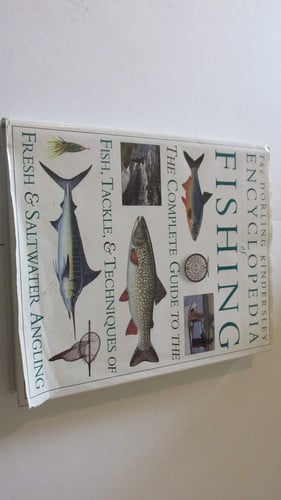 The Dorling Kindersley Encyclopedia of Fishing