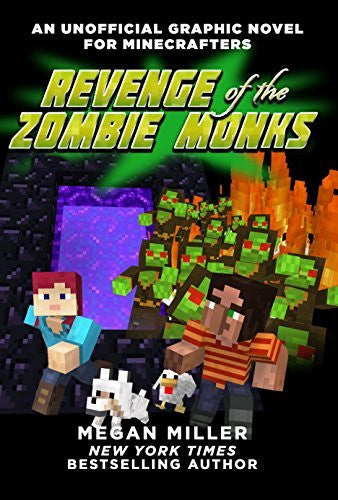 Revenge of the Zombie Monks An Unofficial Graphic Novel for Minecrafters