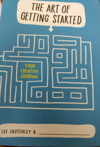 Art of Getting Started: Your Creative Journal