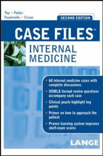 Case Files Internal Medicine, Second Edition (LANGE Case Files)