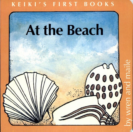 At the Beach (Keiki's First Books)